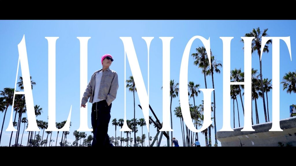 GAN（岩田剛典）「All Night」Concept Movie California ver.